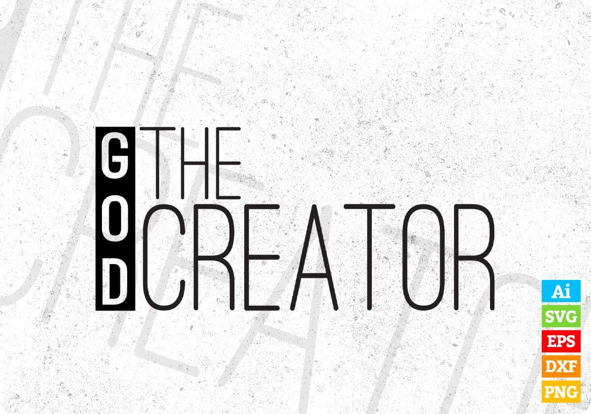 God The Creator T shirt Design Svg Png Cutting Printable Files