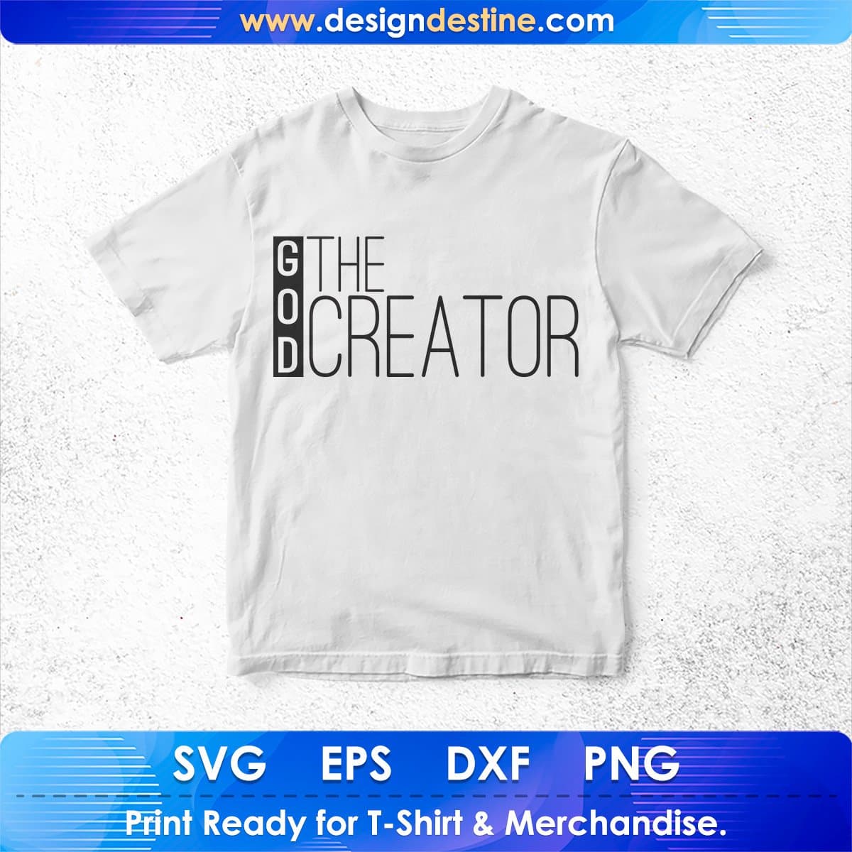 God The Creator T shirt Design Svg Png Cutting Printable Files