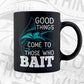 God Think Come Those Who Bait Fishing Editable Vector T-shirt Design in Ai Svg Png Files