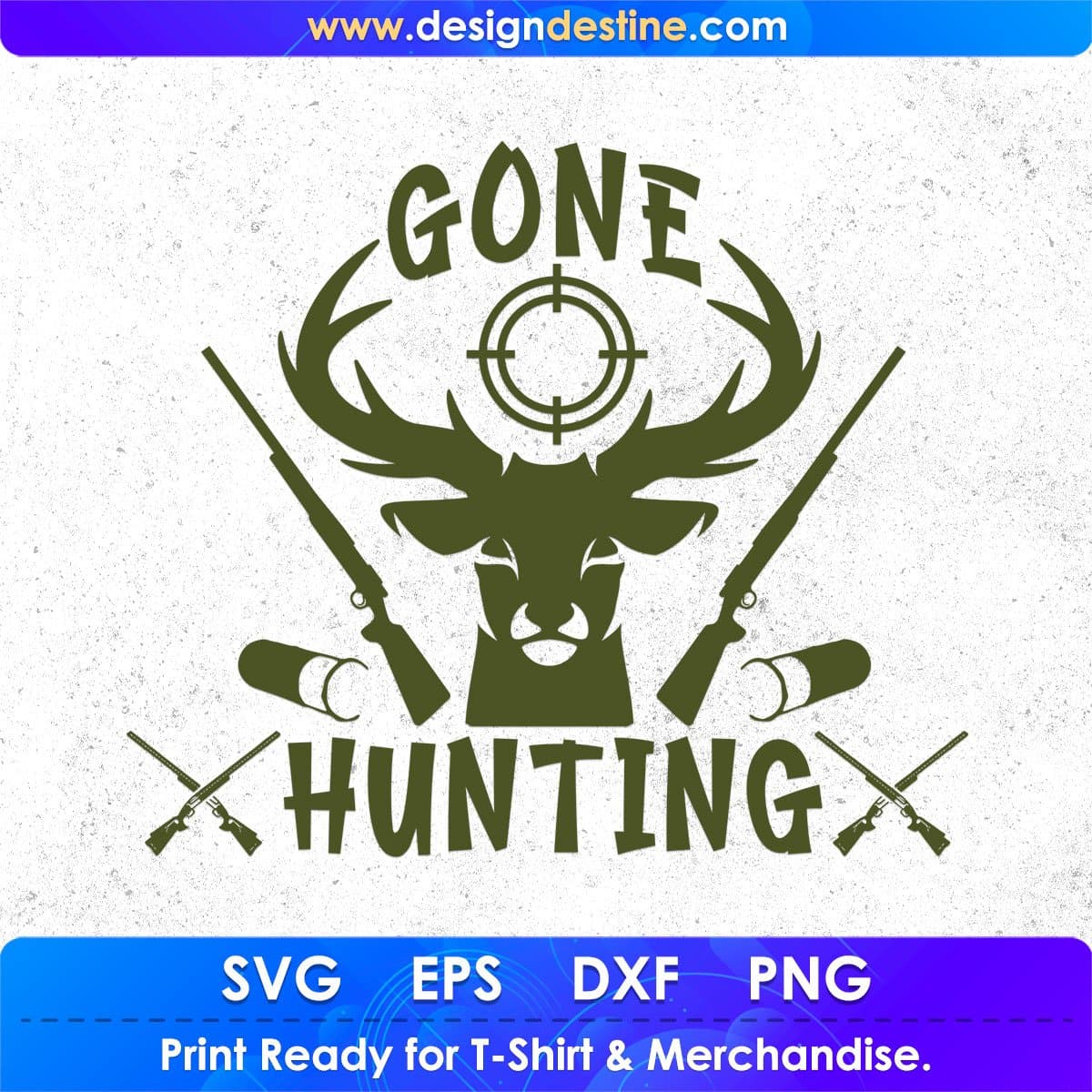 Gone Hunting T shirt Design In Svg Png Cutting Printable Files