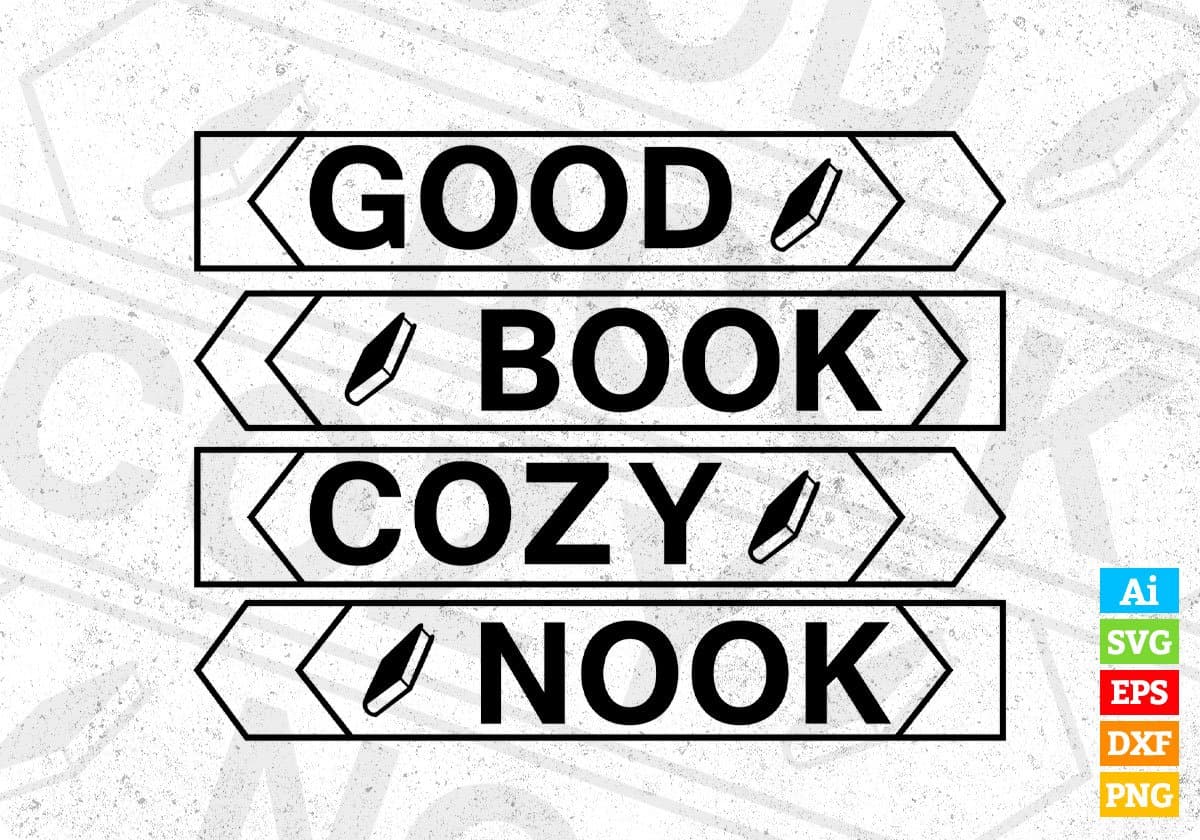 Good Book Cozy Nook Graduation Vector T shirt Design In Svg Png Printable Files