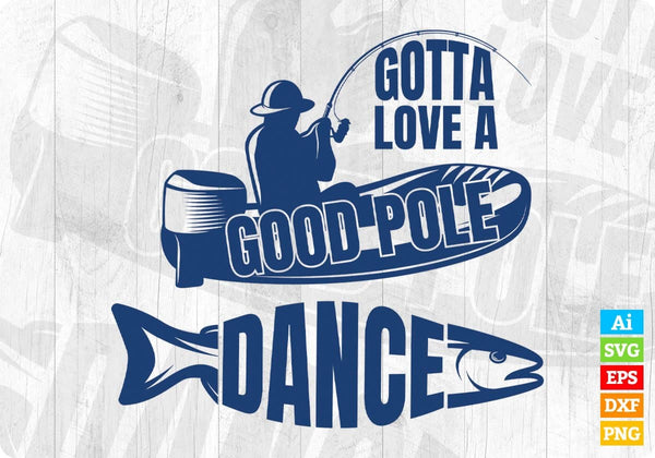 products/gotta-love-a-good-pole-dance-t-shirt-design-in-svg-png-cutting-printable-files-309.jpg