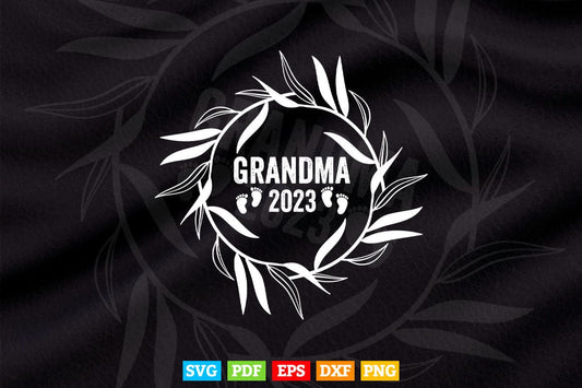 Grandma 2023 Grandmother Svg Png Cut Files.