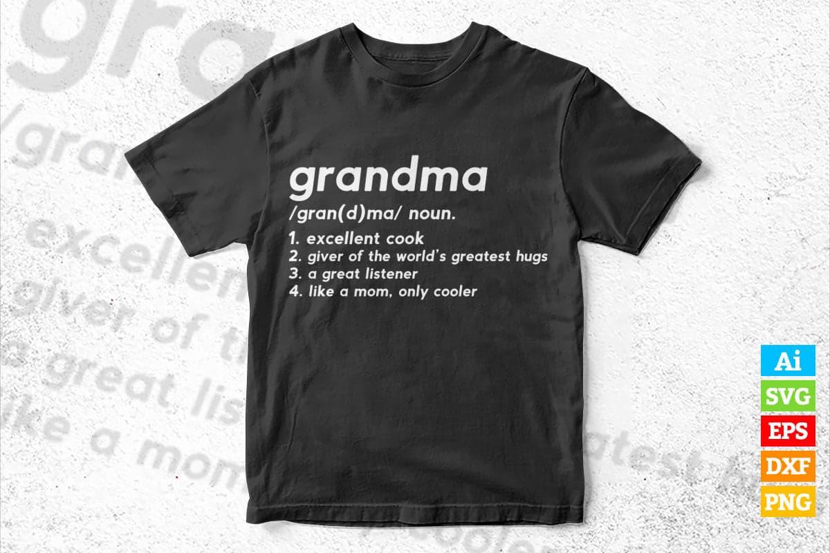 Grandma Definition Like a Mom Only Cooler Funny Mother's Day