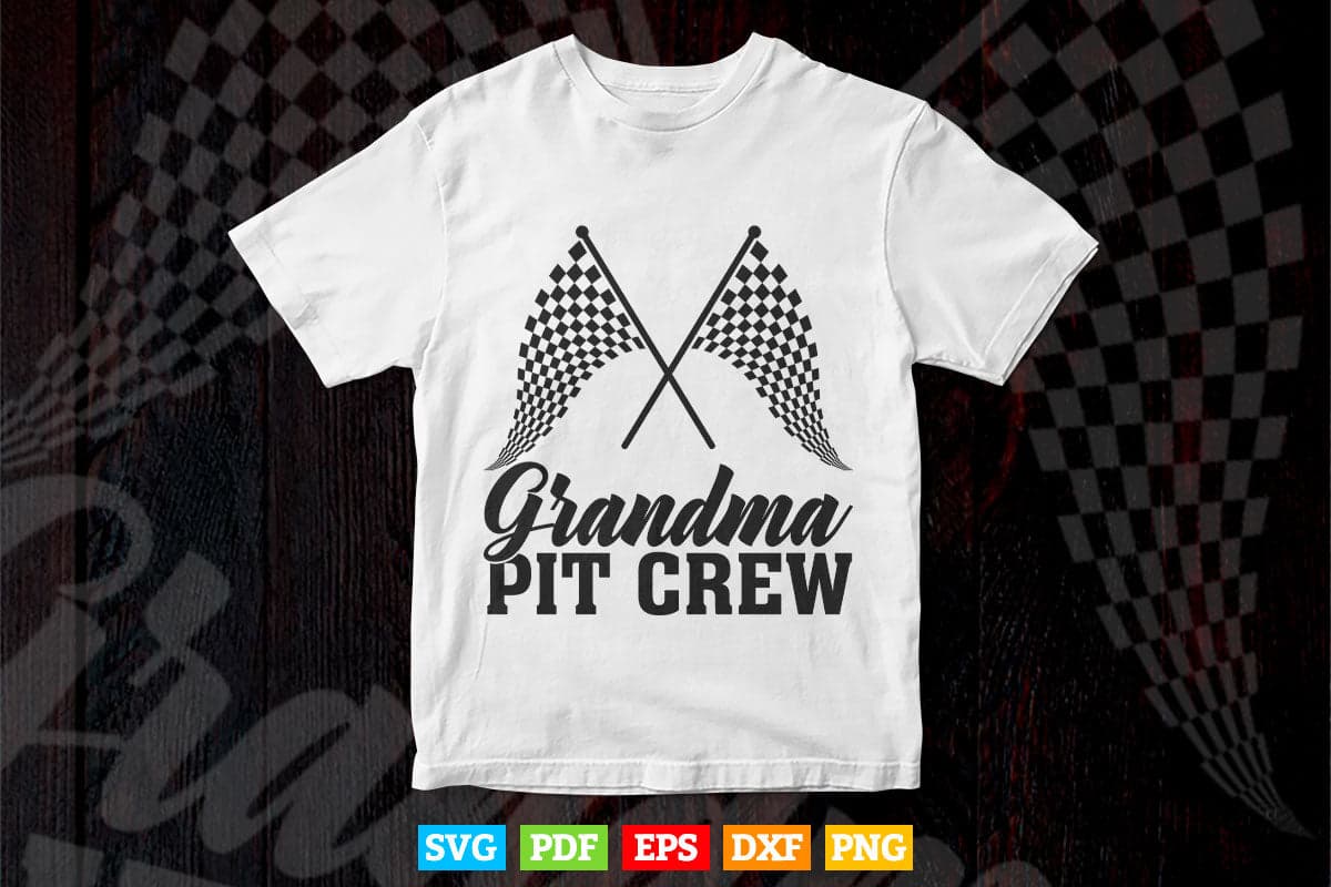 Grandma Pit Crew Racing Party Custom Svg T shirt Design.