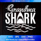 Grandma Shark Family T shirt Design In Svg Png Cutting Printable Files