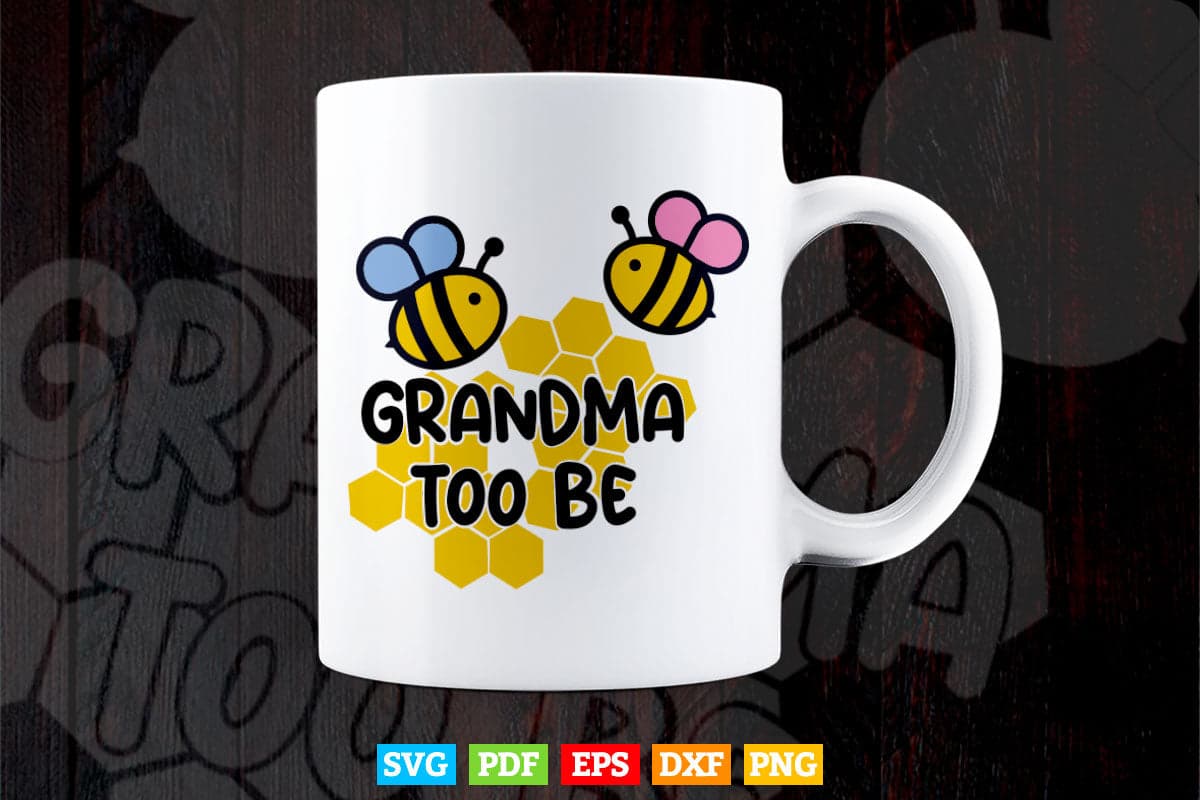 Grandma to be Bee Baby Announcement Svg Png Cut Files.