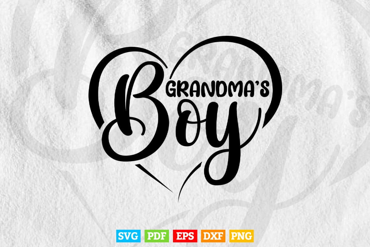 Grandma's Boy Svg Png Cut Files.