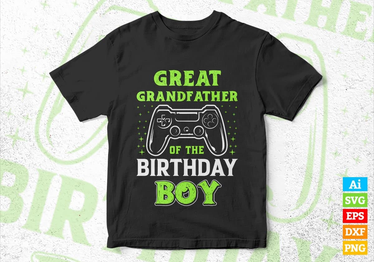 Great Grandfather Of The Birthday Boy With Video Gamer Editable Vector T-shirt Design in Ai Svg Files