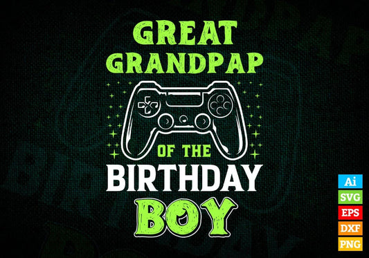 Great Grandpap Of The Birthday Boy With Video Gamer Editable Vector T-shirt Design in Ai Svg Files