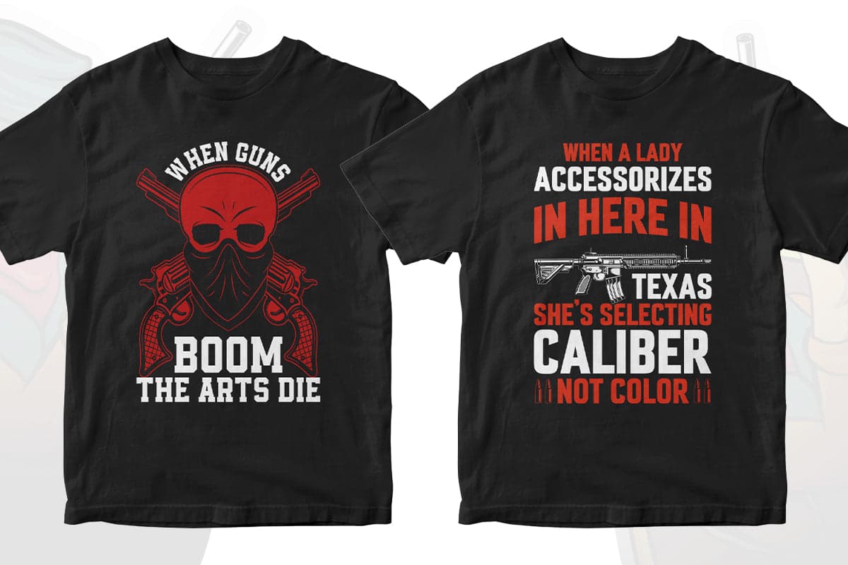 Gun Lover 50 Editable T-shirt Designs Bundle Part 1
