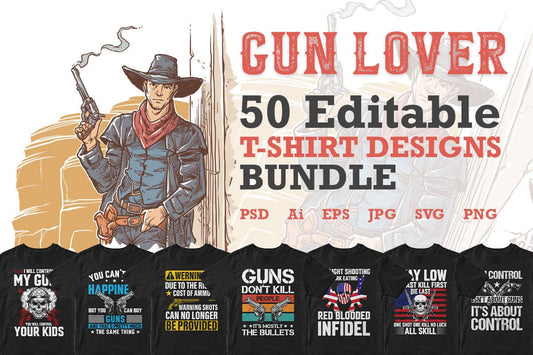 Gun Lover 50 Editable T-shirt Designs Bundle Part 2