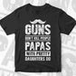 Guns Don't Kill People Papas With Pretty Daughter Do Humor Funny Father's Day Editable Vector T-shirt Design in Ai Svg Png Files