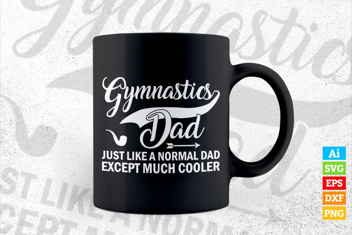 Gymnastics Dad Father's Day Gift Father Vector T-shirt Design in Ai Svg Png Cutting Printable Files