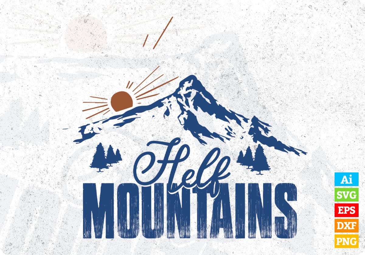 Half Mountains T shirt Design In Ai Svg Printable Files