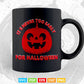Halloween Design Its Never Too Early for Halloween Svg Png Cut Files.