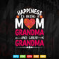 Happiness Is Being a Mom Grandma And Great Grandma Svg Png Cut Files.