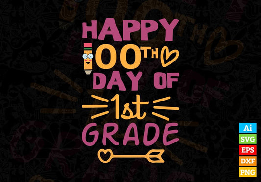 Happy 100th Day Of 1st Grade School Editable Vector T-shirt Design in Ai Svg Files