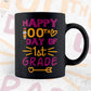 Happy 100th Day Of 1st Grade School Editable Vector T-shirt Design in Ai Svg Files