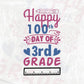Happy 100th Day Of 3rd Grade Editable Vector T-shirt Design in Ai Svg Files