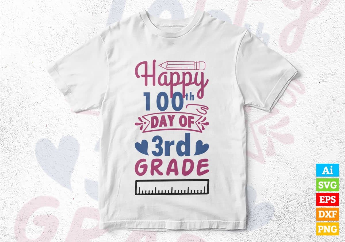 Happy 100th Day Of 3rd Grade Editable Vector T-shirt Design in Ai Svg Files