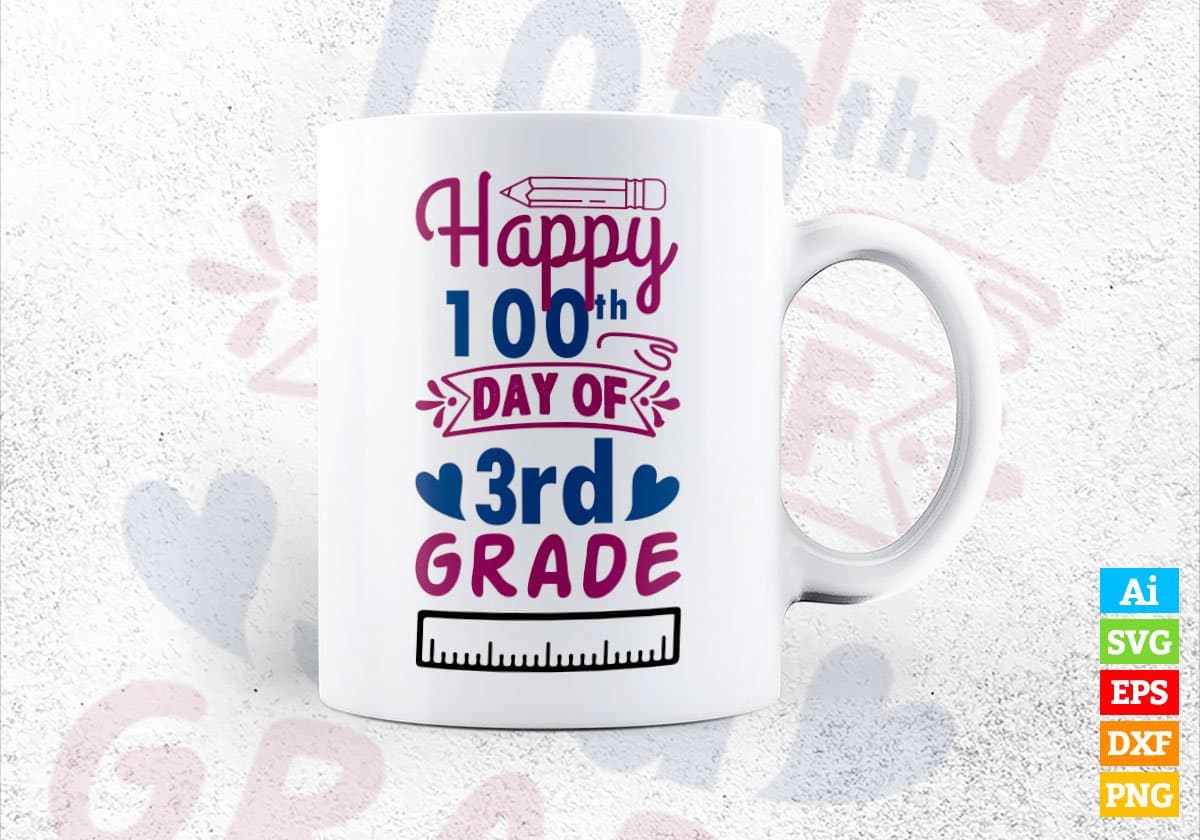 Happy 100th Day Of 3rd Grade Editable Vector T-shirt Design in Ai Svg Files