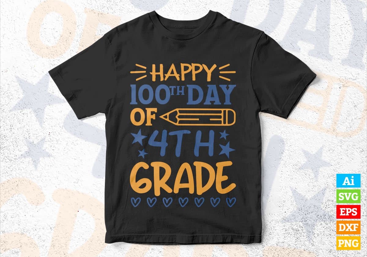 Happy 100th Day Of 4th Grade Editable Vector T-shirt Design in Ai Svg Files