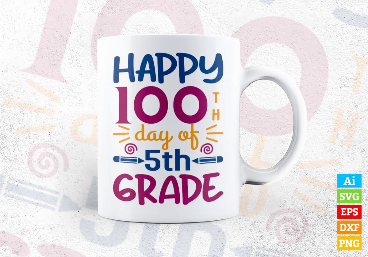 Happy 100th Day Of 5th Grade Editable Vector T-shirt Design in Ai Svg Files