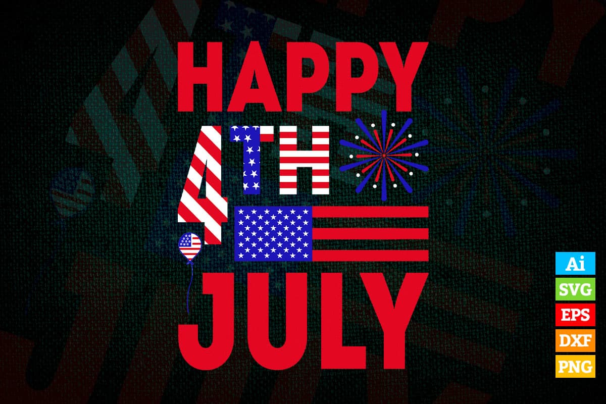 Happy 4th Of July Vector T shirt Design in Ai Png Svg Files