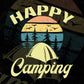 Happy Camping T shirt Design In Svg Png Cutting Printable Files