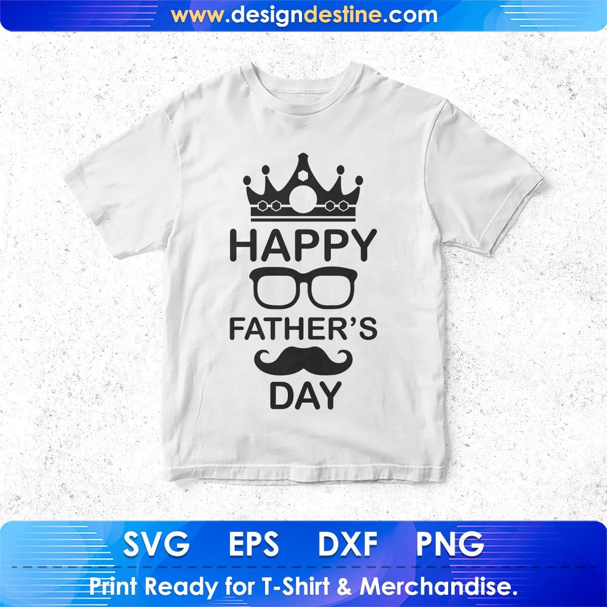 Happy Father's Day T shirt Design In Svg Png Cutting Printable Files