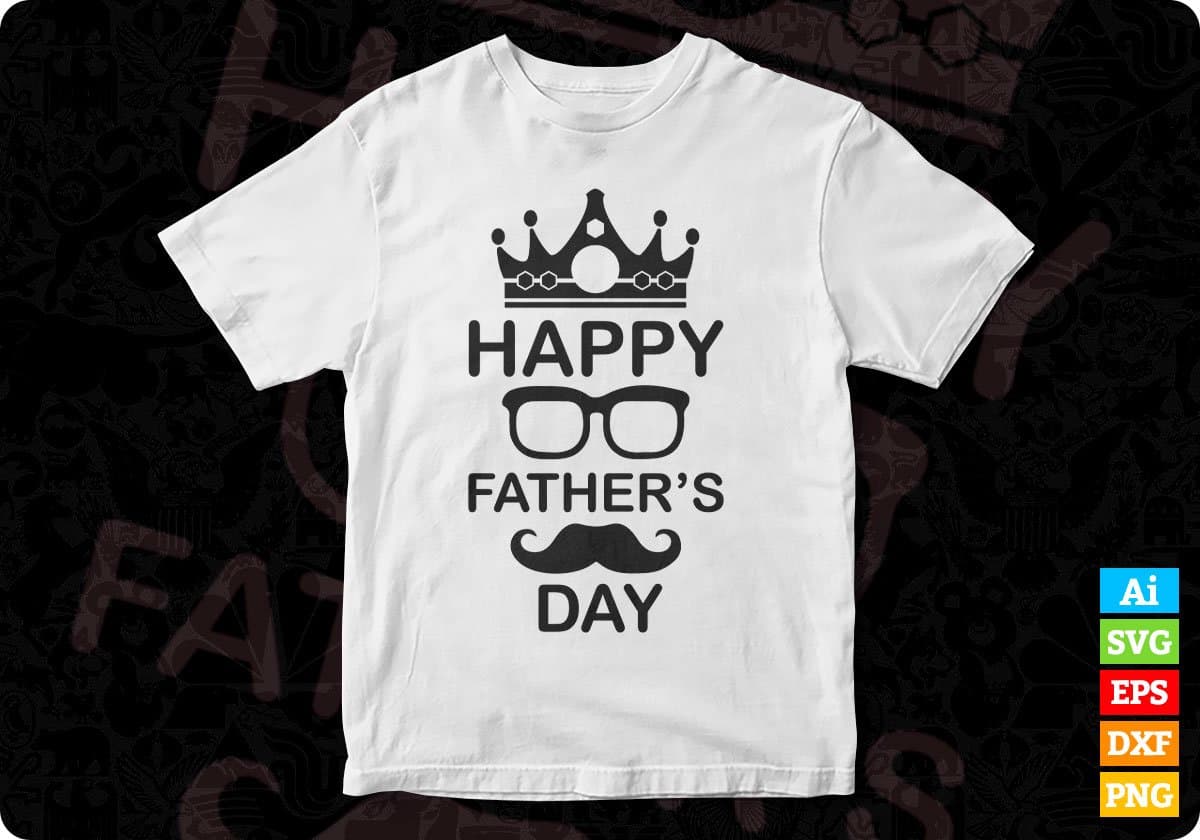 Happy Father's Day T shirt Design In Svg Png Cutting Printable Files