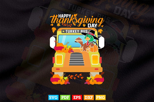 Happy Thanksgiving Day Funny Turkey School Bus Driver Gifts Svg Png Cut Files.