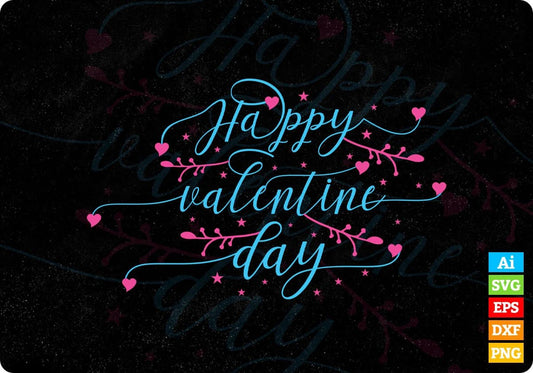 Happy Valentine Day T shirt Design In Svg Png Cutting Printable Files