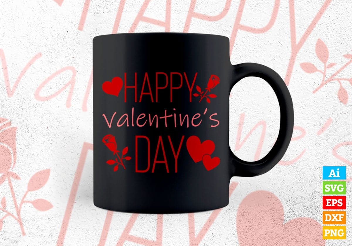 Happy Valentine's Day Editable Vector T-shirt Design in Ai Svg Png Files
