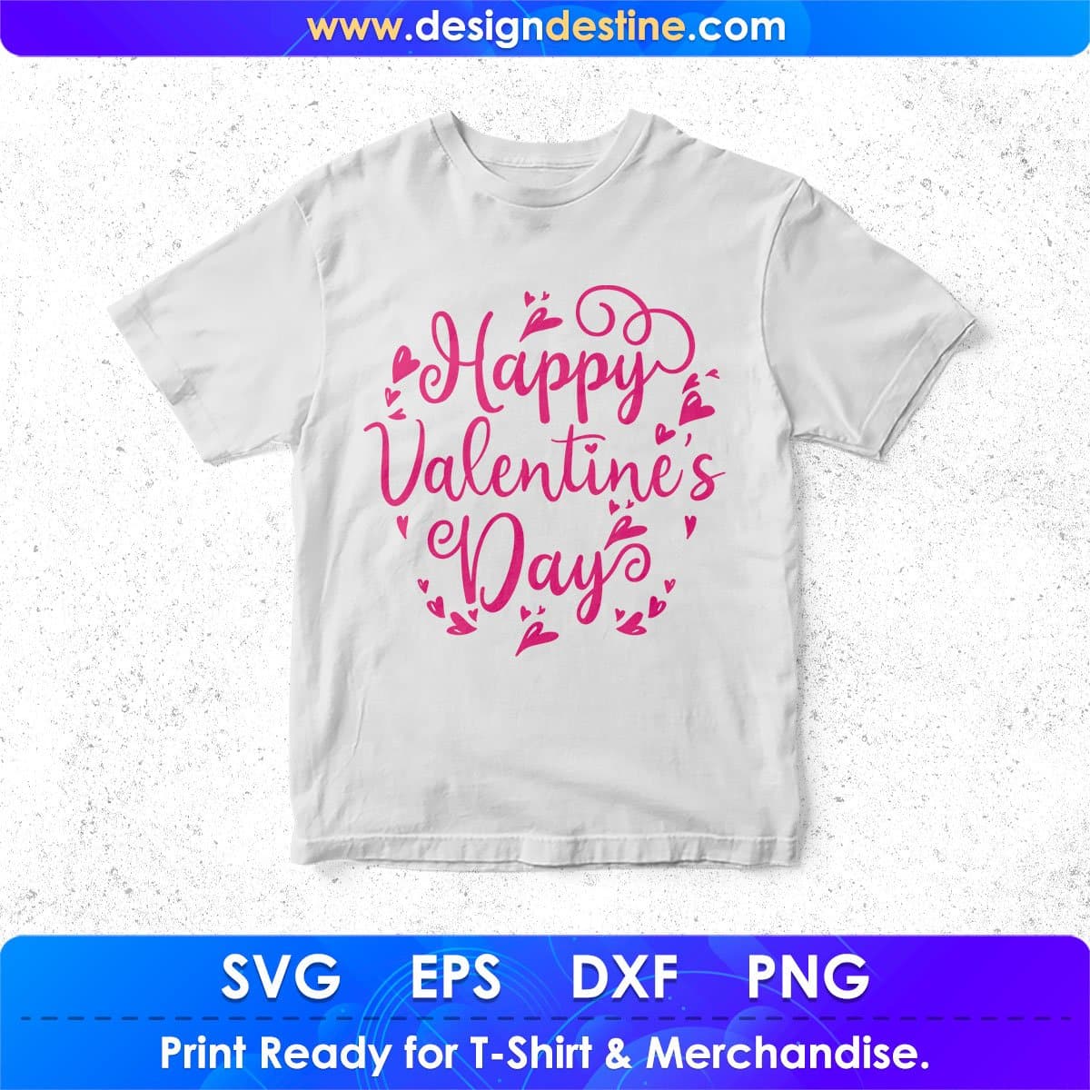 Happy Valentine's Day Love T shirt Design In Svg Png Cutting Printable Files