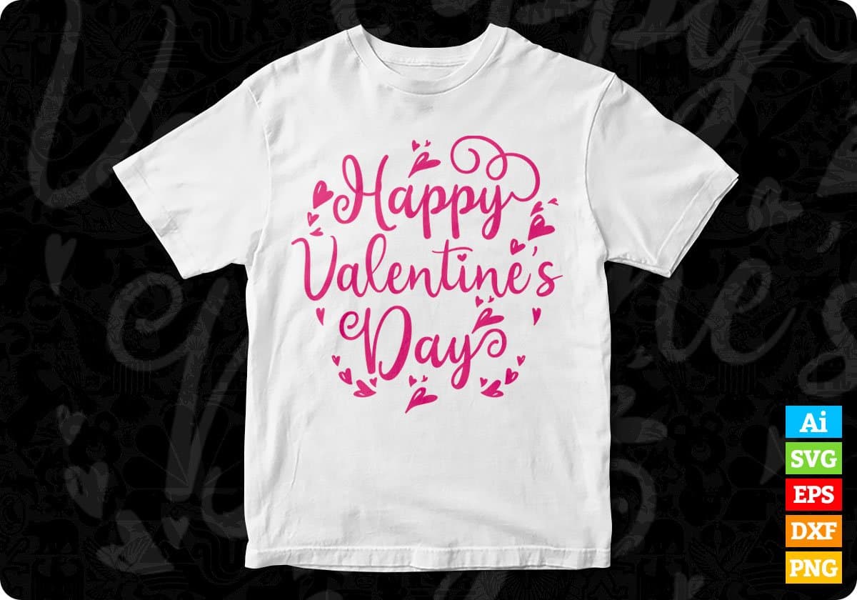 Happy Valentine's Day Love T shirt Design In Svg Png Cutting Printable Files