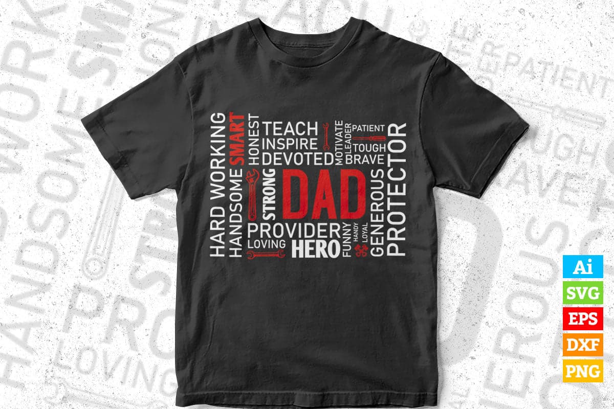 Hard Working Handsome Smart Dad Father's Day Editable Vector T-shirt Design in Ai Png Svg Files