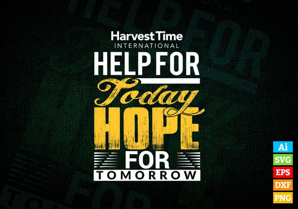 products/harvest-time-international-help-for-today-hope-for-tomorrow-motivational-vector-t-shirt-202.jpg