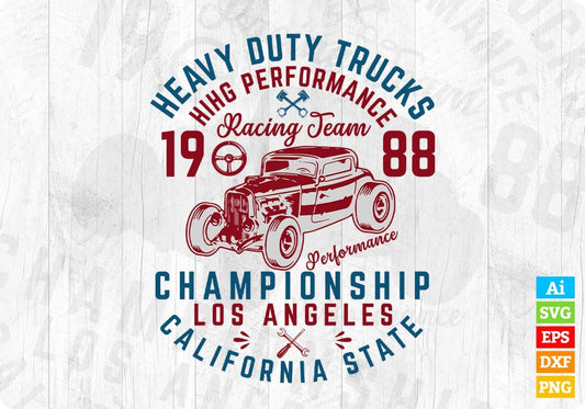 Heavy Duty Trucks High Performance Racing Editable T shirt Design In Ai Svg Files