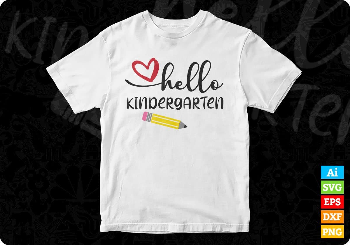 Hello Kindergarten Editable T shirt Design In Ai Svg Png Cutting Printable Files