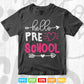 Hello Pre School Back To School Vector T shirt Design Png Svg Cricut Files
