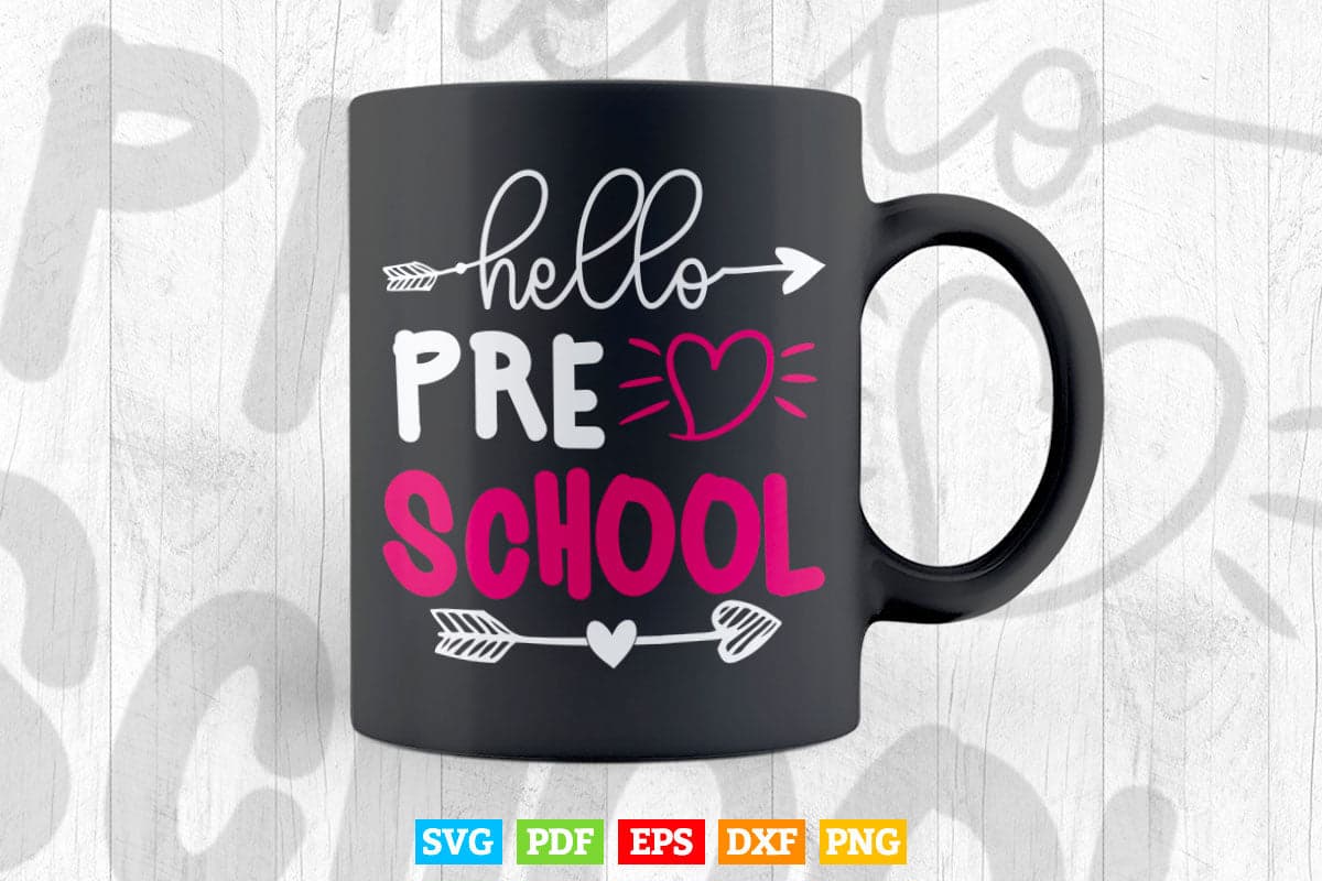 Hello Pre School Back To School Vector T shirt Design Png Svg Cricut Files