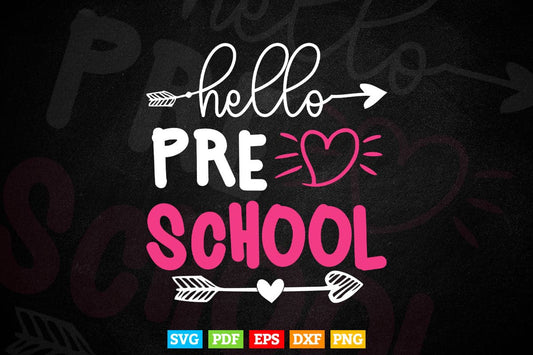 Hello Pre School Back To School Vector T shirt Design Png Svg Cricut Files