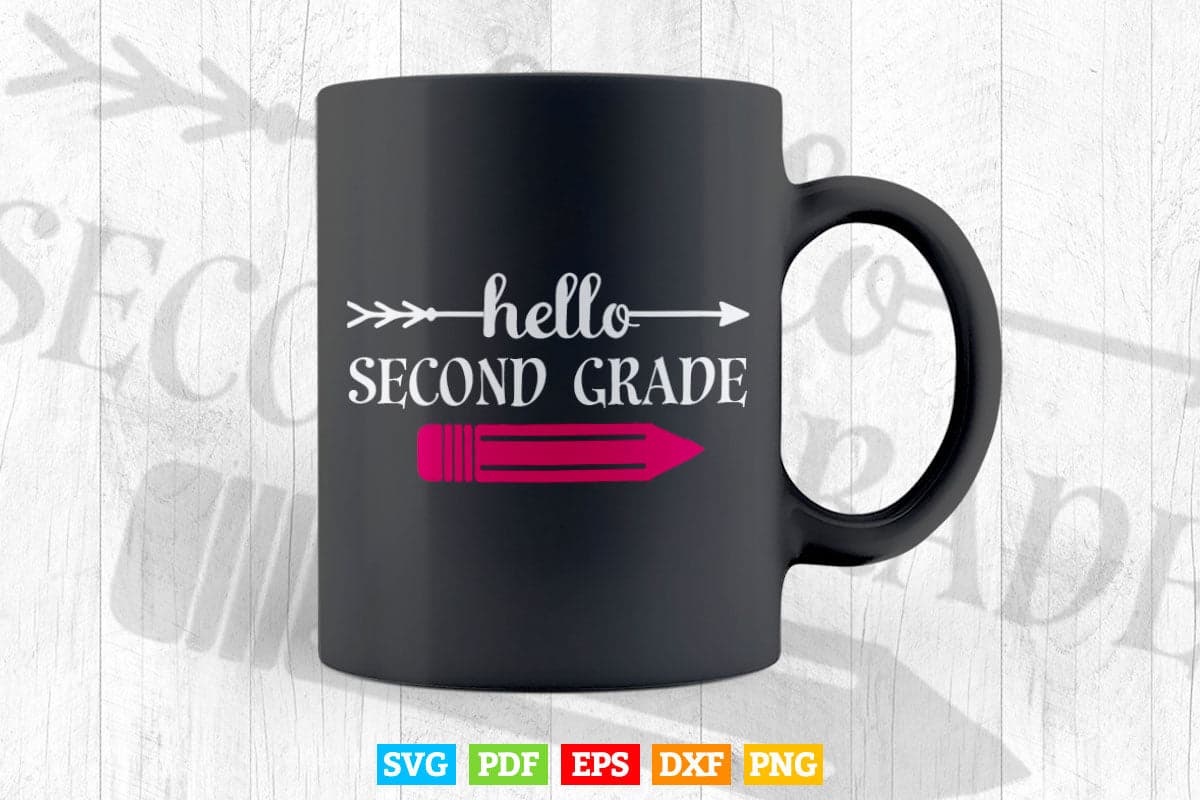 Hello Second Grade Back to School Vector T shirt Design Png Svg Cut Files