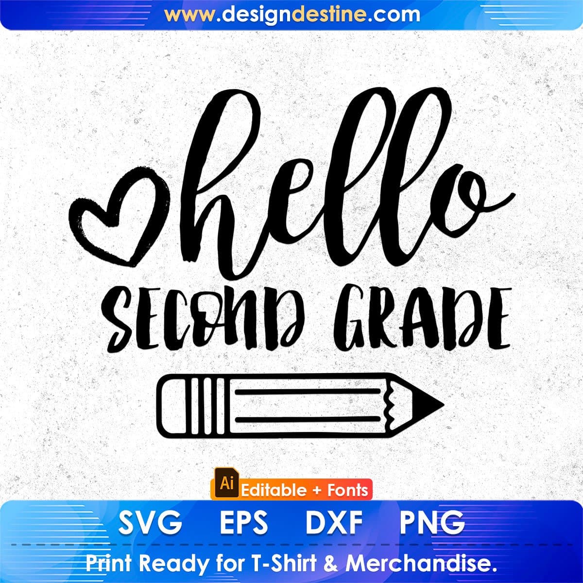 Hello Second Grade Editable T shirt Design In Ai Svg Png Cutting Printable Files