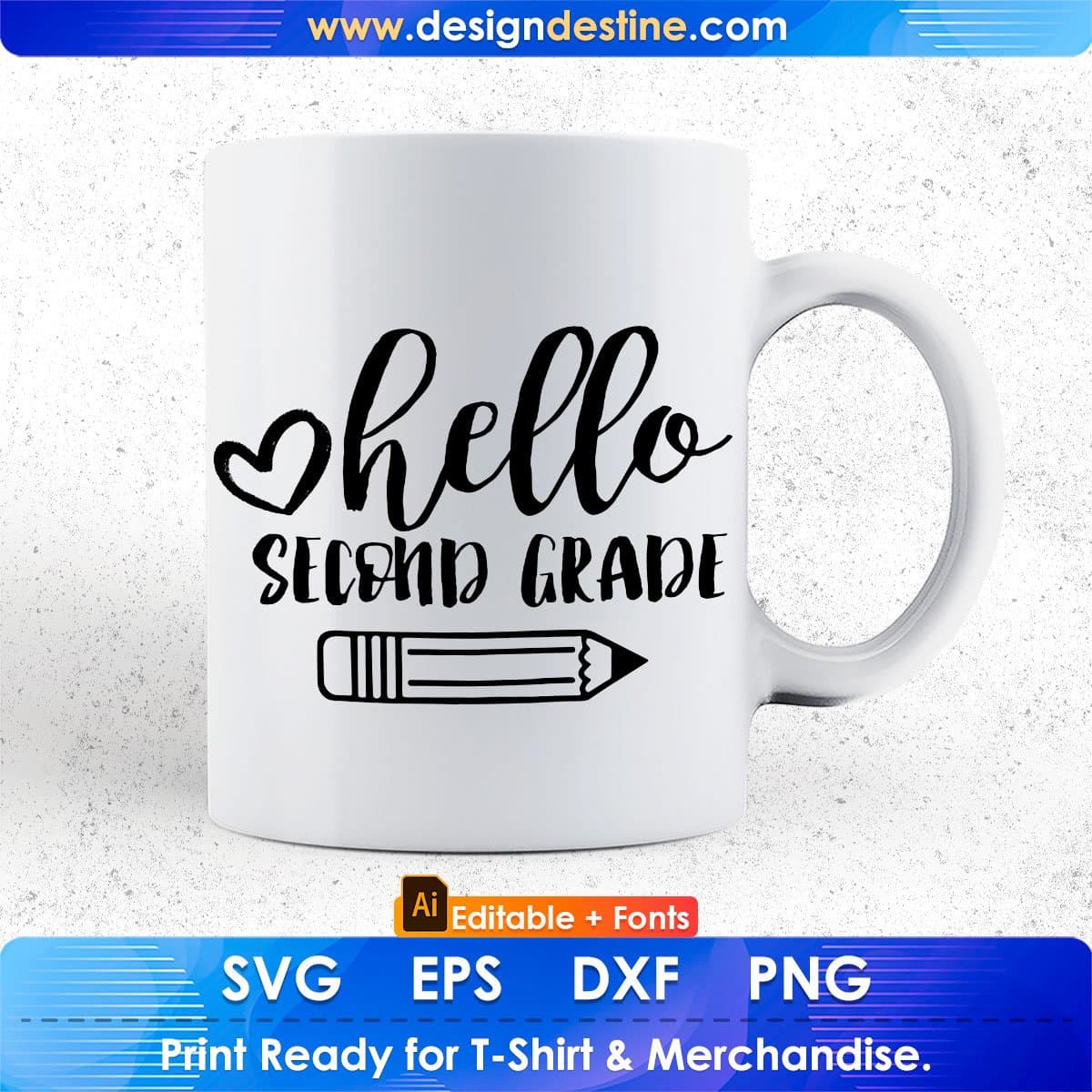 Hello Second Grade Editable T shirt Design In Ai Svg Png Cutting Printable Files