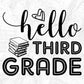 Hello Third Grade Education T shirt Design In Svg Png Cutting Printable Files