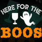 Here For The Boos Happy Halloween Editable Vector T-shirt Designs Png Svg Files