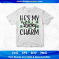 He’s My Lucky Charm St Patrick's Day T shirt Design In Svg Png Cutting Printable Files